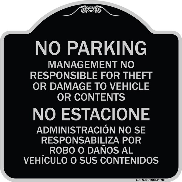 Signmission No Parking Management Not Responsible for Theft or Damage to Vehicle or Contents, BS-1818-23709 A-DES-BS-1818-23709 - main